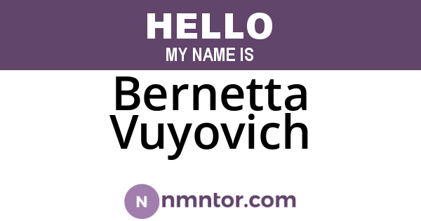Bernetta Vuyovich