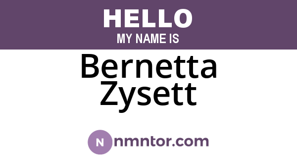 Bernetta Zysett