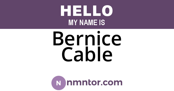 Bernice Cable