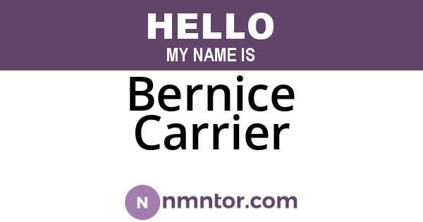 Bernice Carrier
