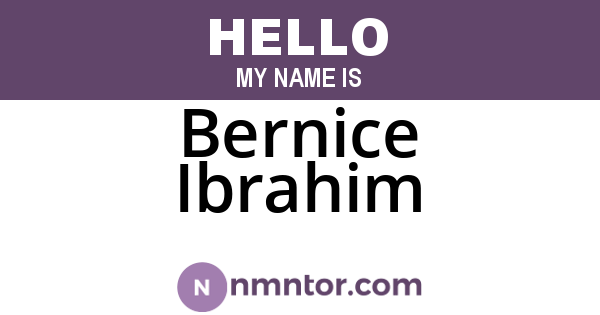 Bernice Ibrahim