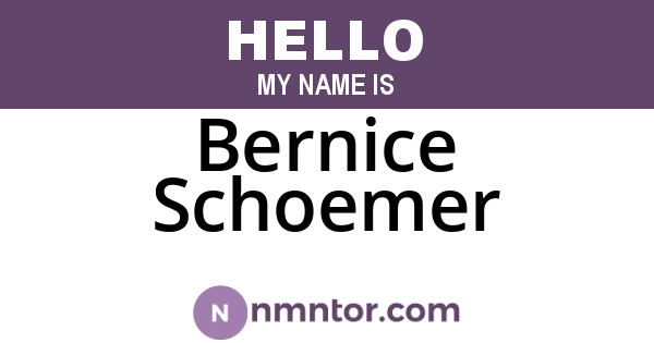 Bernice Schoemer