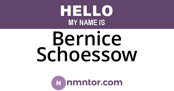 Bernice Schoessow