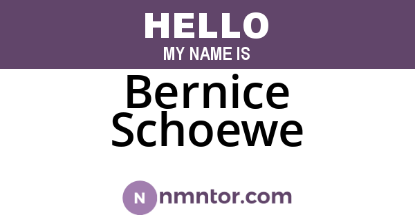 Bernice Schoewe
