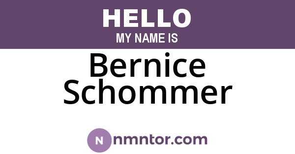 Bernice Schommer