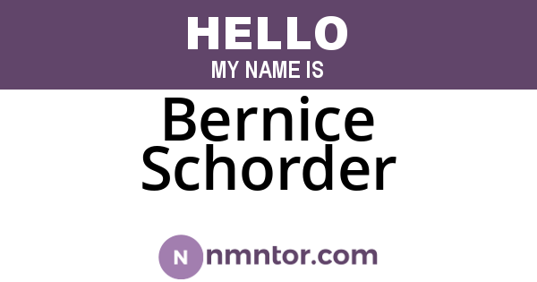 Bernice Schorder