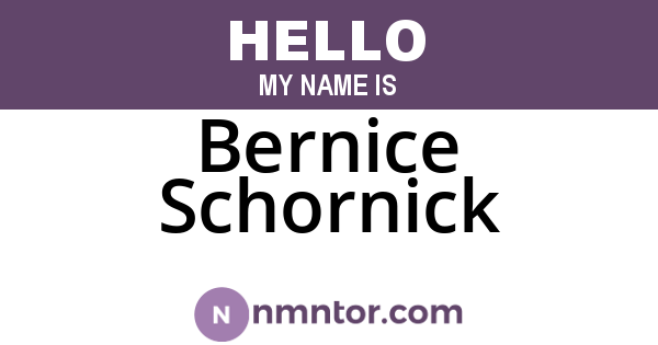 Bernice Schornick