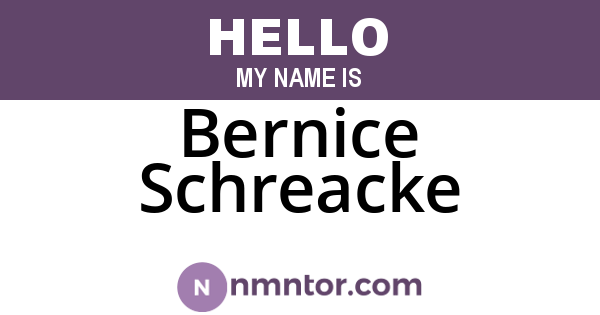 Bernice Schreacke
