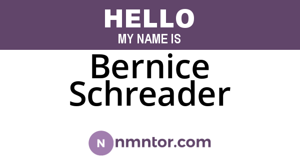 Bernice Schreader