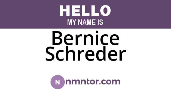 Bernice Schreder