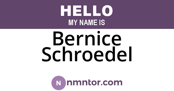 Bernice Schroedel