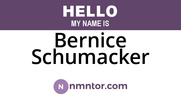 Bernice Schumacker