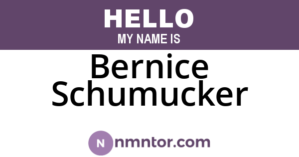 Bernice Schumucker