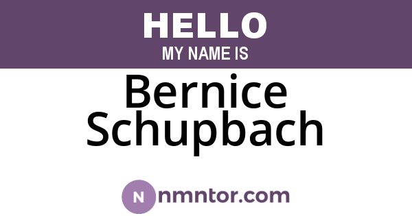 Bernice Schupbach