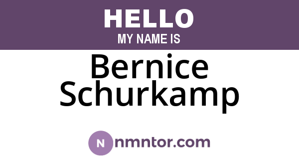Bernice Schurkamp