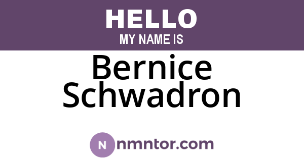 Bernice Schwadron