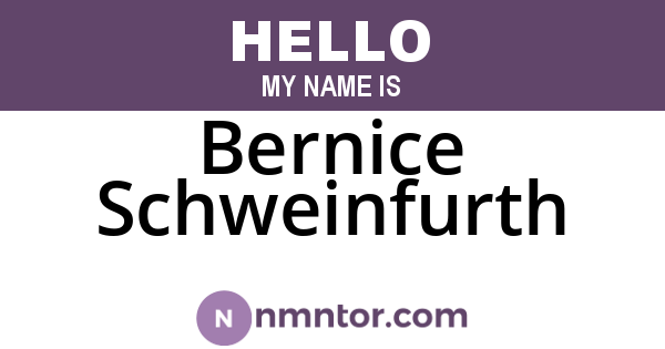 Bernice Schweinfurth