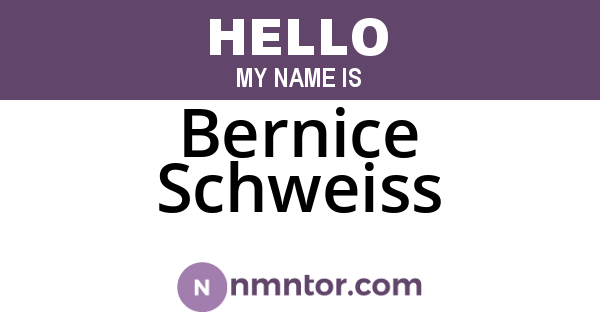Bernice Schweiss