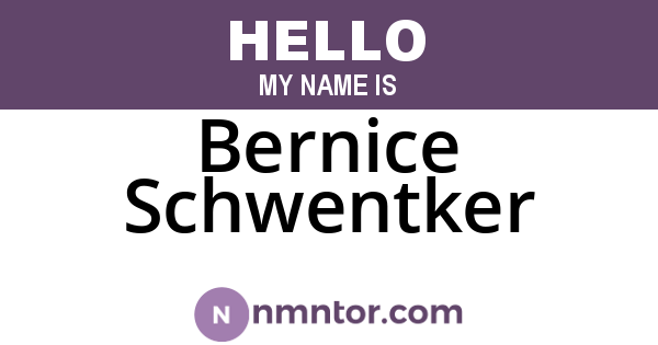 Bernice Schwentker