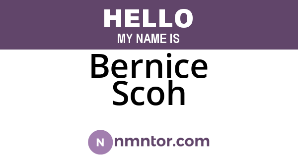 Bernice Scoh
