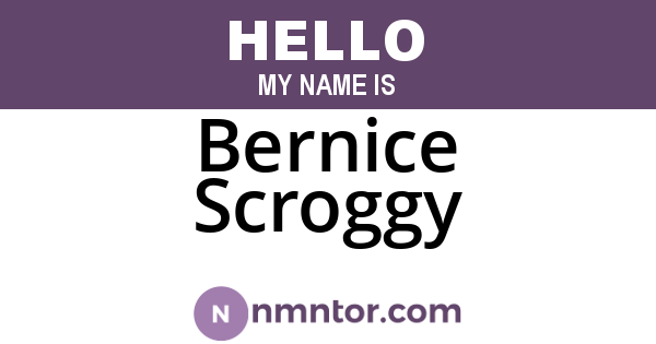 Bernice Scroggy