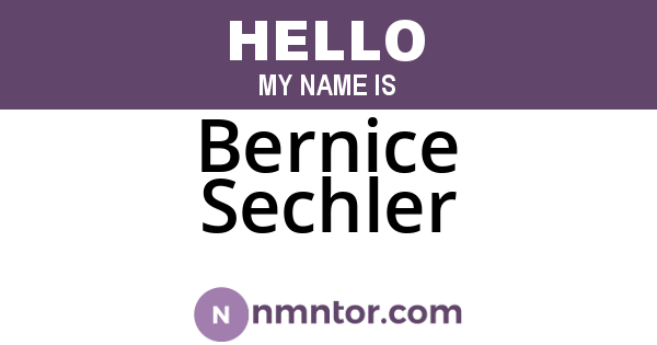 Bernice Sechler