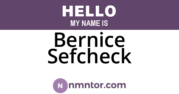 Bernice Sefcheck