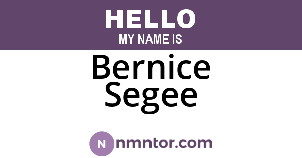 Bernice Segee
