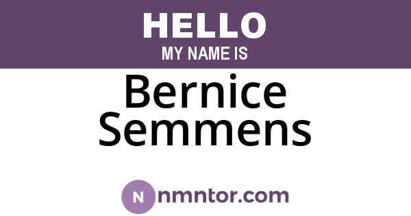 Bernice Semmens