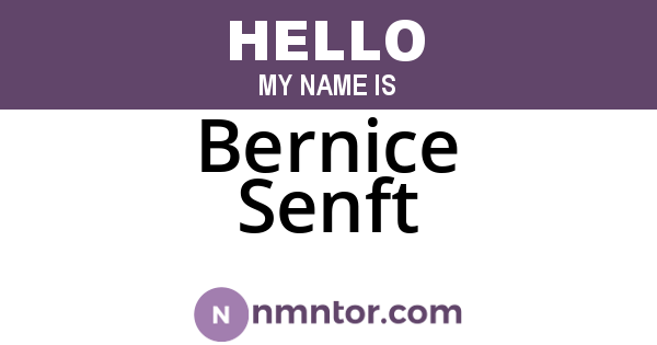 Bernice Senft