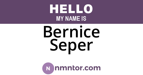 Bernice Seper
