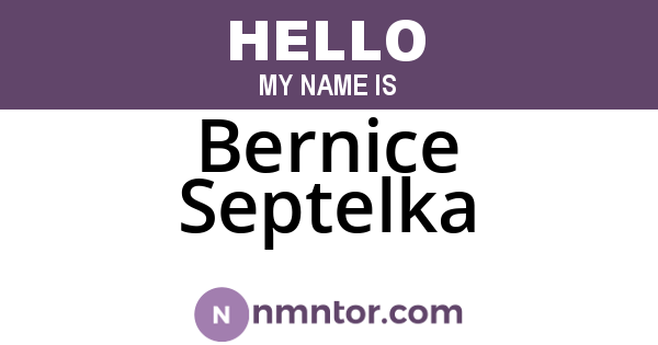 Bernice Septelka