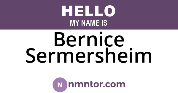 Bernice Sermersheim