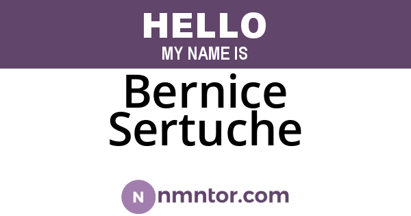 Bernice Sertuche