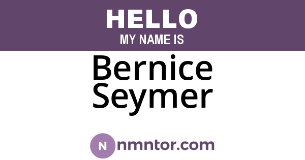 Bernice Seymer