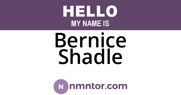 Bernice Shadle