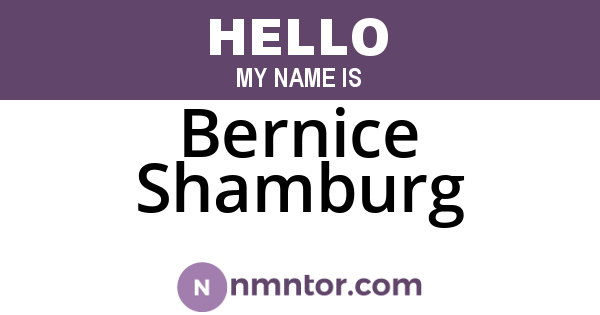 Bernice Shamburg