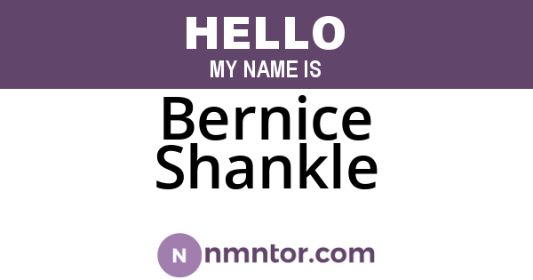 Bernice Shankle