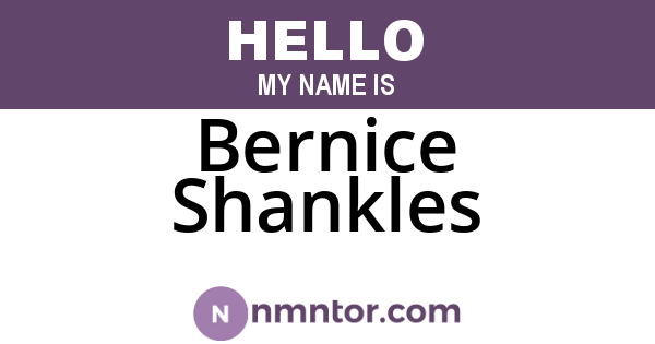Bernice Shankles
