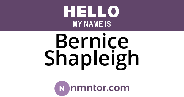 Bernice Shapleigh