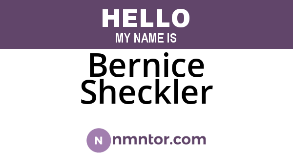 Bernice Sheckler