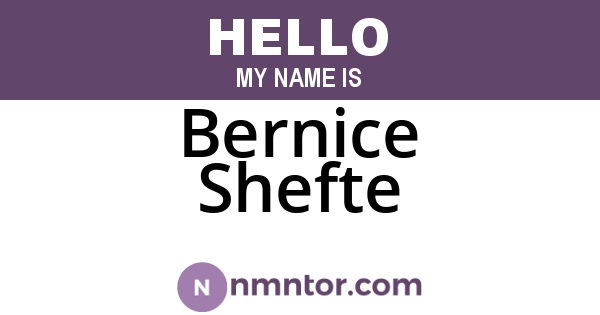 Bernice Shefte
