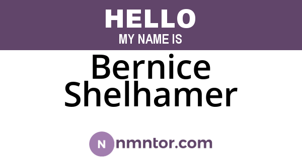 Bernice Shelhamer