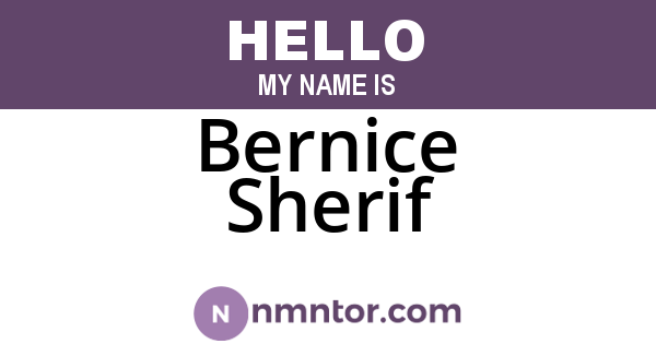Bernice Sherif