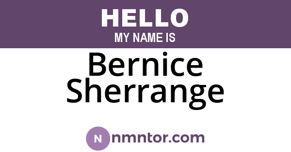 Bernice Sherrange