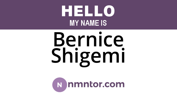 Bernice Shigemi
