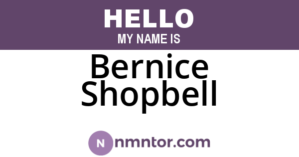 Bernice Shopbell