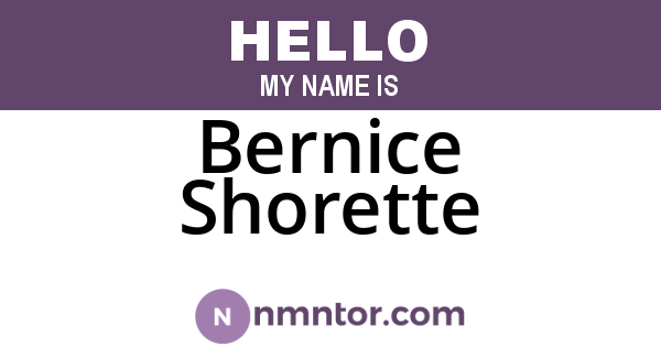 Bernice Shorette