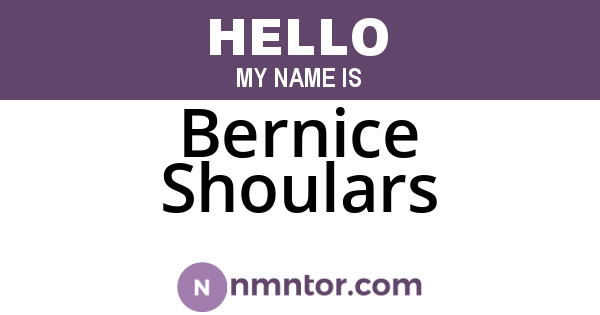 Bernice Shoulars