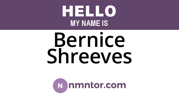 Bernice Shreeves